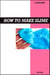 How to Make Slime Recipe Book: The Ultimate Step-by-Step Guide to Fun, Colorful, and Creative Homemade Slime for Kids