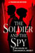 The Soldier and the Spy - The House of Brunswick, #1
