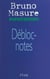 Débloc-notes - Carnet d'un info man