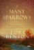 Many Sparrows - A Novel