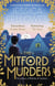 The Mitford Murders - Nancy Mitford and the murder of Florence Nightingale Shore