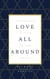 Love All Around - Love All Around, #1