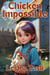 Chicken Impossible