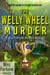 The Welly Wheel Murder - A Miss Fortune Cozy Murder Mystery, #1