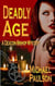 Deadly Age: A Deacon Bishop Mystery - Deacon Bishop Mysteries, #3