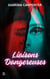 Liaisons dangereuses