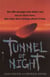 Tunnel of Night