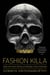 Fashion Killa - How Hip-Hop Revolutionized High Fashion
