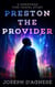 Preston the Provider: A Christmas Time Travel Story