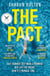 The Pact - The gripping thriller for readers who love dark academia and shocking twists