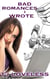 Bad Romances I Wrote