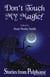 Don't Touch My Magic: Stories from Pulphouse Fiction Magazine - Pulphouse Books