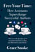 Free Your Time: How Assistants Supercharge Successful Authors - Free Your Time, #1