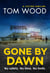 Gone By Dawn - An Exclusive Short Story