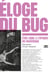 Éloge du bug - Être libre à l'époque du numérique