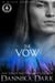 The Vow - Black Arrowhead Series, #1