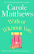 With or Without You - A romantic, escapist novel from the Sunday Times bestseller