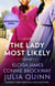 The Lady Most Likely - A Novel in Three Parts