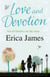 Love and Devotion - A poignant, heartening novel of the meaning of family from the Sunday Times bestselling author