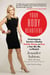 Your Body Beautiful - Clockstopping Secrets to Staying Healthy, Strong, and Sexy in Your 30s, 40s, and Beyond