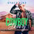 Cowboy Strong: A steamy, small-town rancher romance