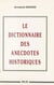 Le Dictionnaire des anecdotes historiques