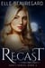 Recast - The Shift Series, #2