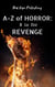 R is for Revenge - A-Z of Horror, #18