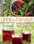 Drink the Harvest - Making and Preserving Juices, Wines, Meads, Teas, and Ciders