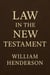 Law in the New Testament