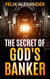 The Secret of God's Banker - Aiden Leonardo, #3