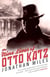 The Nine Lives of Otto Katz