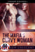 The Mafia's Curvy Woman - Curvy Women Wanted, #15