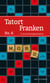Tatort Franken 6 (eBook) - 15 neue Kriminalgeschichten