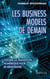 Les business models de demain - Utiliser la transition numérique pour se réinventer