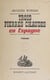 Trois pierres chaudes en Espagne