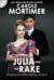Julia and the Rake (Regency Spinsters Alliance 4) - Regency SpinstersAlliance, #4