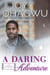 A Daring Adventure - After, New Beginnings & The Excellence Club Christian Inspirational Fiction, #12