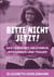 Bitte nicht jetzt! - Das Leben mit Ableismus, Rassismus und Trauer