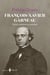 François-Xavier Garneau - Poète, historien et patriote