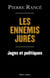 Les Ennemis jurés - Juges et politiques - Juges et politiques