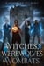 Witches, Werewolves & Wombats - More in Heaven and Earth