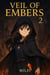Veil Of Embers 2 - Veil Of Embers