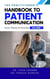 The Practitioners Handbook To Patient Communication From Theory To Practice - The Practitioners Handbook To Patient Communication From Theory To Practice, #1