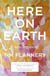Here on Earth - A New Beginning