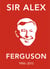 The Alex Ferguson Quote Book - The Greatest Manager in His Own Words