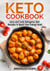 Keto Cookbook, Juicy and Tasty Ketogenic Diet Recipes to Boost Your Energy Level - Healthy Keto, #2