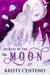 Secrets of the Moon - Chronicles of the Lost Child, #1