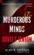 Murderous Minds Soviet Union - International Serial Killers Encyclopedia, #2