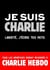 Petit Livre - Je suis Charlie. - Liberté, j'écristes mots